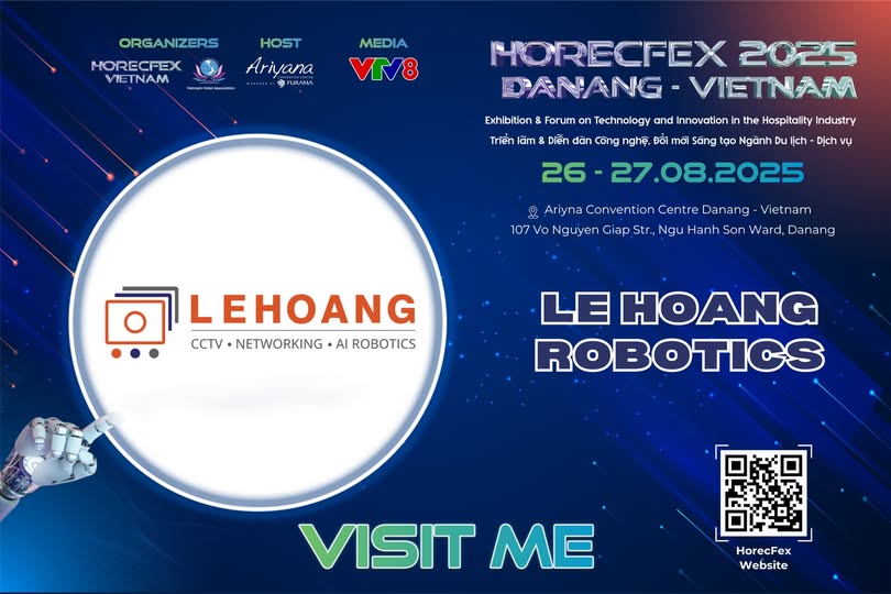 Lê Hoàng Robotics trở thành Nhà tài trợ Vàng tại HorecFex 2025 – Đà Nẵng, Việt Nam